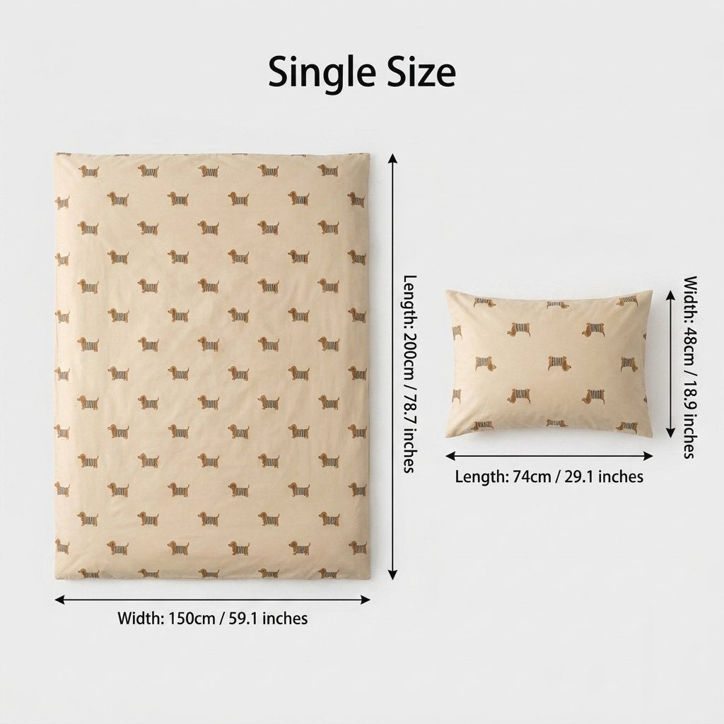 Dachshund duvet set Single size dimensions: duvet 78.7in/200cm x 59.1in/150cm, pillowcase 29.1in/74cm x 18.9in/48cm